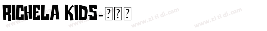 Richela Kids字体转换